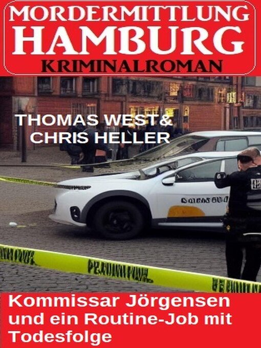 Title details for Kommissar Jörgensen und ein Routine-Job mit Todesfolge by Thomas West - Available